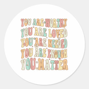 Groovy Mental Health Awareness You _1 Classic Round Sticker