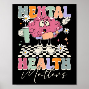 Groovy Mental Health S Human Brain Illness Awarene Poster