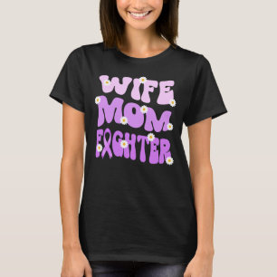 groovy mom wife fighter testicular cancer T-Shirt