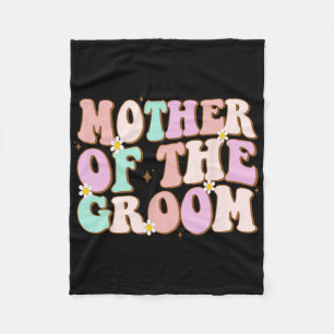 Groovy Mother Of The Groom Wedding Shower Mom From Fleece Blanket