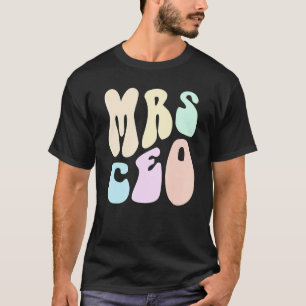 Groovy MRS CEO MAMA Mom Wife Business Owner Retro T-Shirt