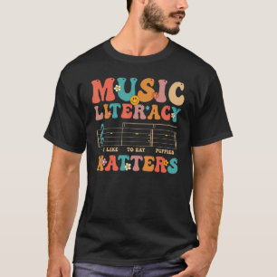 Groovy Music Literacy Matters I Like to Eat Puppie T-Shirt