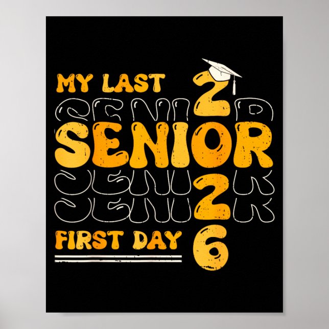 Groovy My Last First Day Class Of 2026 Senior Back Poster (Front)