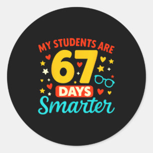 Groovy My Students Are 67 Days Smarter 67 Meme For Classic Round Sticker