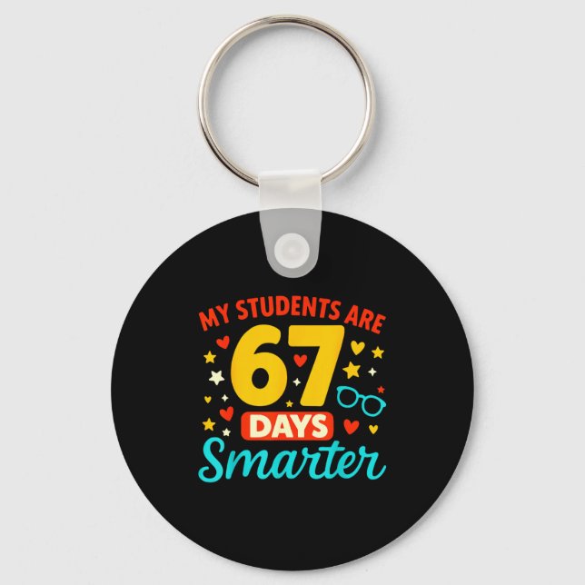 Groovy My Students Are 67 Days Smarter 67 Meme For Keychain (Front)