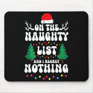 Groovy Naughty List Christmas Xmas Santa Mens Wome Mouse Pad