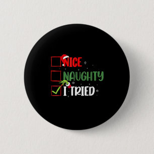 Groovy Nice Naughty I Tried Christmas 2024 Santa C 2 Inch Round Button