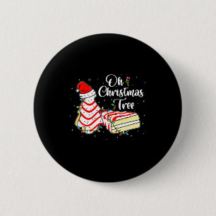 Groovy Oh Christmas Tree Cakes Debbie Becky Jen Ca 2 Inch Round Button