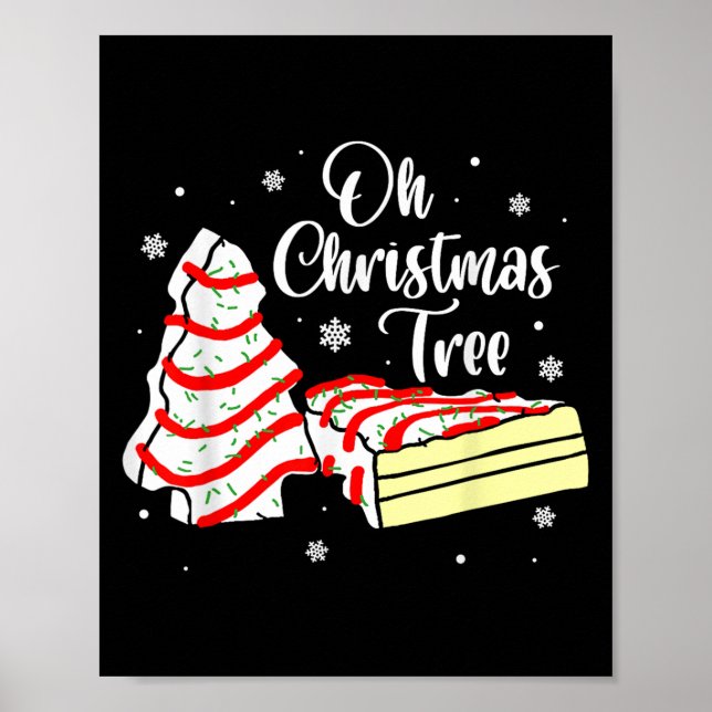 Groovy Oh Christmas Tree Cakes Debbie Becky Jen Ca Poster (Front)