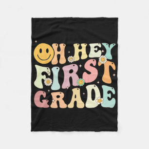 Groovy Oh Hey 1st First Grade Byck To School For T Fleece Blanket