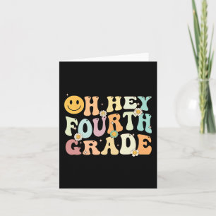 Groovy Oh Hey 4th Fourth Grade Back To School Teac Card