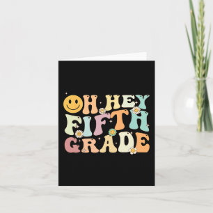 Groovy Oh Hey 5th Fifth Grade Back To School Teach Card