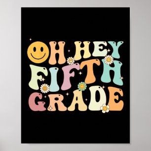Groovy Oh Hey 5th Fifth Grade Back To School Teach Poster