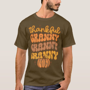 Groovy One Thankful Granny Pumpkin Season Fall Tha T-Shirt