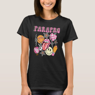 Groovy Parapro Retro Paraprofessional Back To Scho T-Shirt
