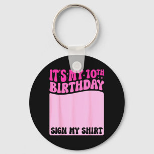 Groovy Pink 10th Birthday Girl Party Sign Shirt Keychain