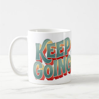 Groovy Positivity "Keep Going" 3D Lettering Design Coffee Mug