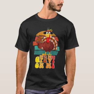 Groovy Pour Some Gravy on Me Roasted Turkey Dish v T-Shirt