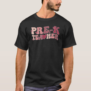 Groovy Pre-K Teacher Valentine Pre-K Teaching Vale T-Shirt