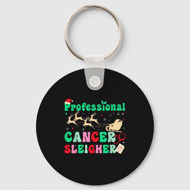 Groovy Professional Cancer Sleigher Oncology Nurse Keychain (Front)