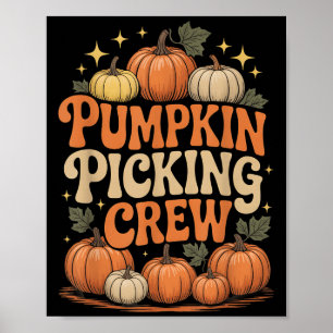 Groovy Pumpkin Cking Crew Matching Family Autumn F Poster