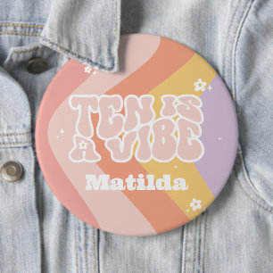 groovy rainbow ten is a vibe 60's retro daisy cool 6 inch round button