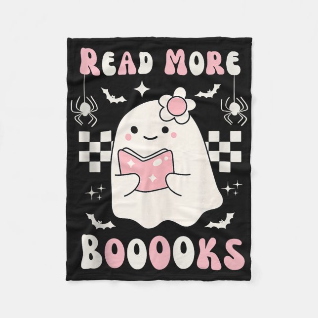Groovy Read More Books Cute Ghost Boo Funny Hallow Fleece Blanket (Front)