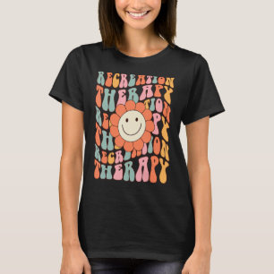 Groovy Recreational Therapy Therapist RT Month The T-Shirt