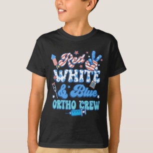 Groovy Red White Blue Ortho Crew Ortho Nurse 4th O T-Shirt