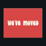 Groovy Retro Bright Red Mod Moved New Address Postcard<br><div class="desc">Modern We've Moved New Home Moving Announcement Postcard in Bright Red</div>