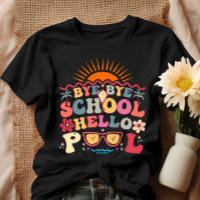 Groovy Retro Design Bye Bye School Hello Pool Cool