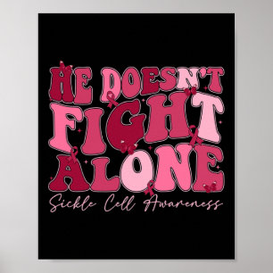 Groovy Retro He Doesn't Fight Alone Sickle Cell Aw Poster