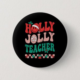 Groovy Retro Holly Xmas Jolly Teacher Christmas Vi 2 Inch Round Button