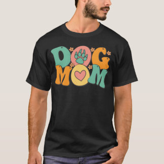 Groovy Retro Mother day Dog Mom retro T-Shirt
