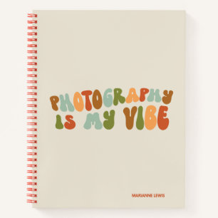 Groovy Retro Photography Is My Vibe, Photographer Notebook