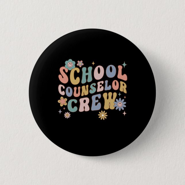 Groovy Retro School Counsellor Crew Teacher Back T 2 Inch Round Button (Front)