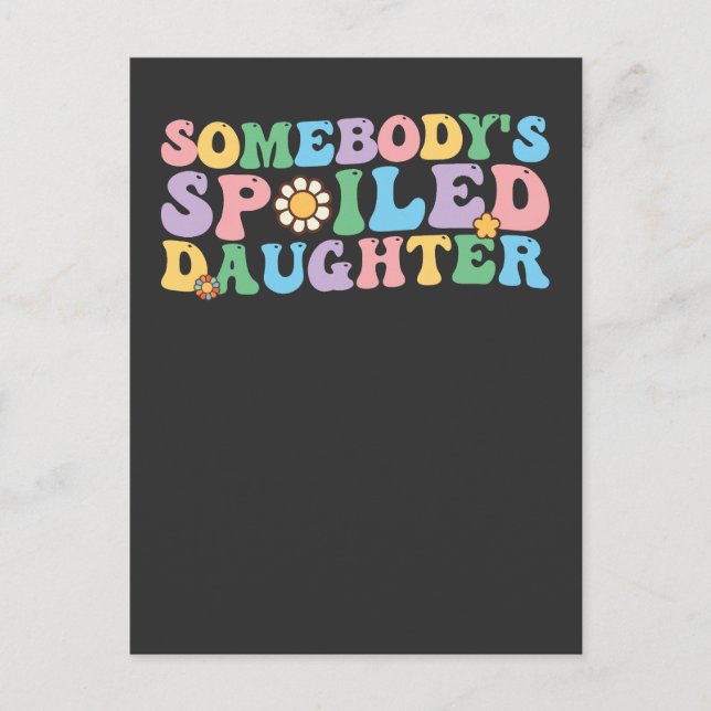 Groovy Retro Somebody's Spoiled Daughter Invitation Postcard (Front)