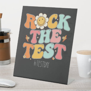 Groovy Rock The Test Motivational Testing Day Pedestal Sign