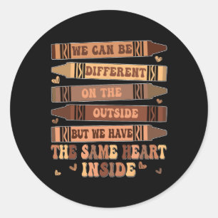 Groovy Same Heart Inside Black History Month Men W Classic Round Sticker