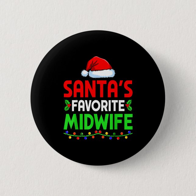 Groovy Santa's Favorite Midwife Nurse Christmas Sa 2 Inch Round Button (Front)