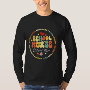 Groovy School Nurse Dream Team Heart School Nurse T-Shirt