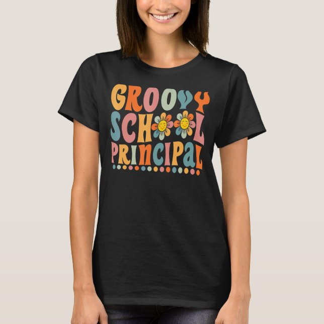 Groovy school Principal Colourful Daisy back To sc T-Shirt (Front)