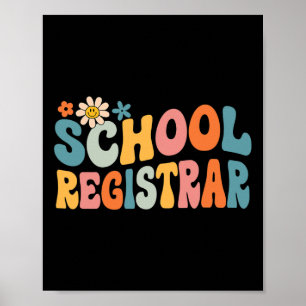 Groovy School Registrar Byck To School  Poster