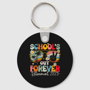 Groovy School's Out Forever Retirement Teacher Ret Keychain