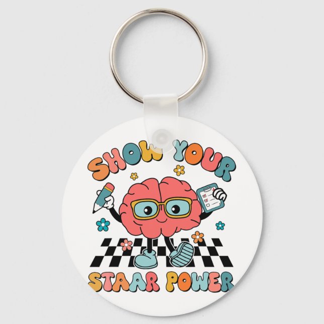 Groovy Show Your Staar Power Brain Teacher Testing Keychain (Front)