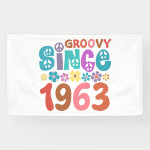 Groovy Since 1963 60th Birthday Banner