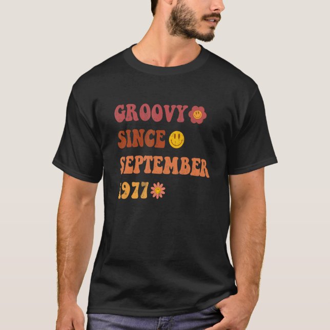Groovy Since September 1977 Retro Groovy 45 Year O T-Shirt (Front)