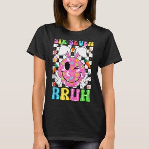 Groovy six seven bruh easter day 6 7 meme bunny T-Shirt
