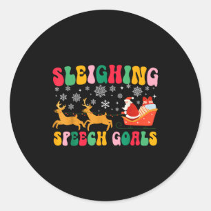 Groovy Sleighing Speech Goal Reindeer Christmas Sp Classic Round Sticker