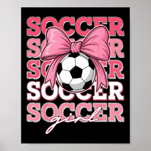 Groovy Soccer Girl Bow For Sister Women Mom Kids Poster